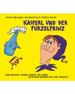 KASPERL UND DER PURZELPRINZ  Dr. Döblingers Kasperl  CD